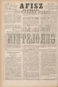 Afisz Teatralny.R.4, nr 52 (1 stycznia 1875) + dod.