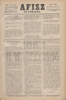 Afisz Teatralny.R.5, nr 26 (22 listopada 1875) + dod.