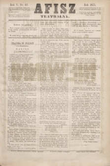 Afisz Teatralny.R.5, nr 42 (30 grudnia 1875) + dod.