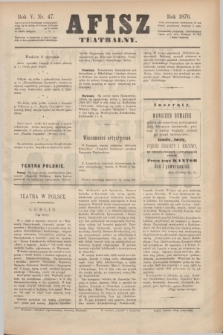 Afisz Teatralny.R.5, nr 47 (8 stycznia 1876) + dod.