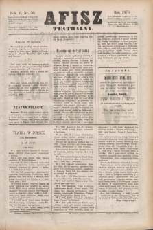 Afisz Teatralny.R.5, nr 56 (22 stycznia 1876) + dod.