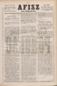 Afisz Teatralny.R.5, nr 66 (12 lutego 1876) + dod.