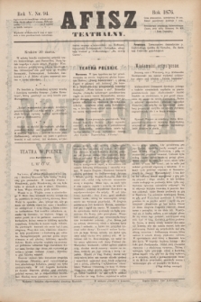 Afisz Teatralny.R.5, nr 94 (30 marca 1876) + dod.