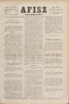 Afisz Teatralny.R.5, nr 115 (11 maja 1876) + dod.