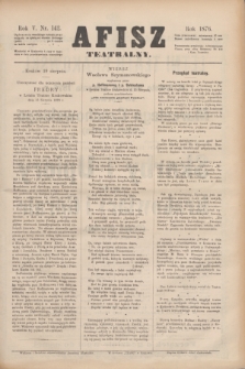 Afisz Teatralny.R.5, nr 142 (19 sierpnia 1876) + dod.