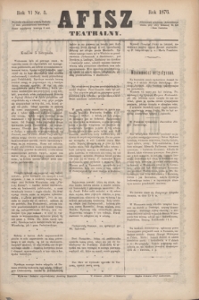 Afisz Teatralny.R.6, nr 5 (5 listopada 1876) + dod.