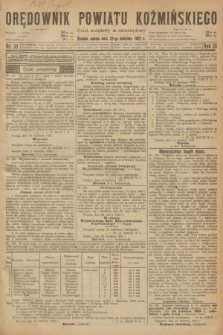 Orędownik Powiatu Koźmińskiego. R.35, nr 32 (22 kwietnia 1922)