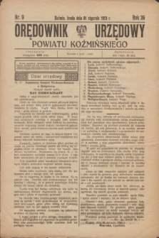 Orędownik Urzędowy Powiatu Koźmińskiego. R.36, nr 9 (31 stycznia 1923)
