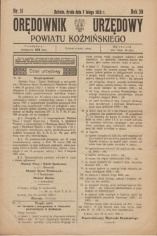 Orędownik Urzędowy Powiatu Koźmińskiego. R.36, nr 11 (7 lutego 1923)