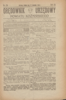 Orędownik Urzędowy Powiatu Koźmińskiego. R.36, nr 29 (11 kwietnia 1923)