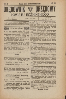 Orędownik Urzędowy Powiatu Koźmińskiego. R.36, nr 31 (18 kwietnia 1923) + dod.