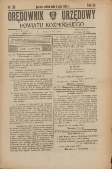 Orędownik Urzędowy Powiatu Koźmińskiego. R.36, nr 36 (5 maja 1923)