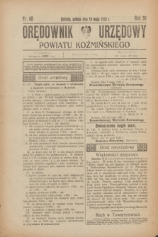 Orędownik Urzędowy Powiatu Koźmińskiego. R.36, nr 40 (19 maja 1923)