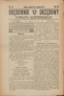 Orędownik Urzędowy Powiatu Koźmińskiego. R.36, nr 44 (2 czerwca 1923)