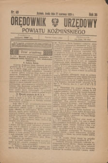 Orędownik Urzędowy Powiatu Koźmińskiego. R.36, nr 49 (20 czerwca 1923)