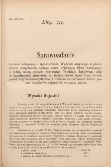 [Kadencja VII, sesja IV, al. 170] Alegata do Sprawozdań Stenograficznych z Czwartej Sesyi Siódmego Peryodu Sejmu Krajowego Królestwa Galicyi i Lodomeryi z Wielkiem Księstwem Krakowskiem z roku 1898/9. Alegat 170