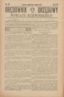 Orędownik Urzędowy Powiatu Koźmińskiego. R.36, nr 54 (7 lipca 1923)
