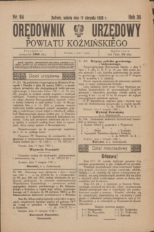 Orędownik Urzędowy Powiatu Koźmińskiego. R.36, nr 64 (11 sierpnia 1923)