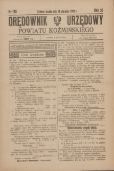 Orędownik Urzędowy Powiatu Koźmińskiego. R.36, nr 65 (15 sierpnia 1923)