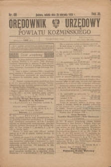 Orędownik Urzędowy Powiatu Koźmińskiego. R.36, nr 68 (25 sierpnia 1923)