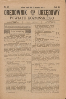 Orędownik Urzędowy Powiatu Koźmińskiego. R.36, nr 73 (12 września 1923)