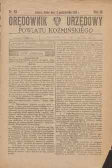 Orędownik Urzędowy Powiatu Koźmińskiego. R.36, nr 83 (17 października 1923)