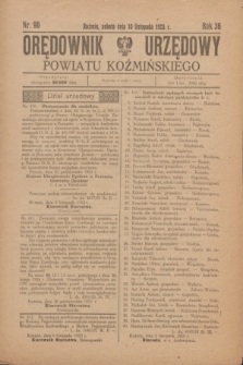 Orędownik Urzędowy Powiatu Koźmińskiego. R.36, nr 90 (10 listopada 1923)