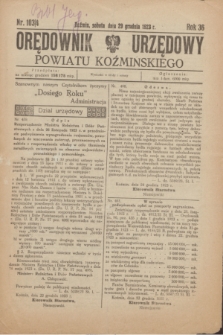 Orędownik Urzędowy Powiatu Koźmińskiego. R.36, nr 103/104 (29 grudnia 1923)