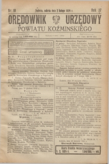 Orędownik Urzędowy Powiatu Koźmińskiego. R.37, nr 10 (2 lutego 1924)
