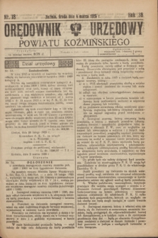 Orędownik Urzędowy Powiatu Koźmińskiego. R.38, nr 18 (4 marca 1925)