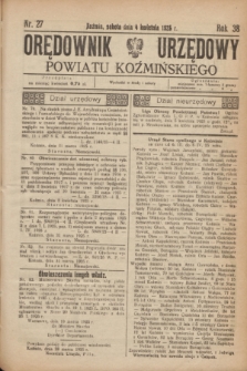 Orędownik Urzędowy Powiatu Koźmińskiego. R.38, nr 27 (4 kwietnia 1925)
