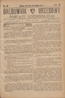 Orędownik Urzędowy Powiatu Koźmińskiego. R.38, nr 50 (24 czerwca 1925)