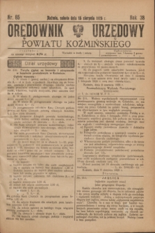 Orędownik Urzędowy Powiatu Koźmińskiego. R.38, nr 65 (15 sierpnia 1925)