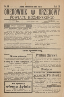 Orędownik Urzędowy Powiatu Koźmińskiego. R.39, nr 19 (6 marca 1926)