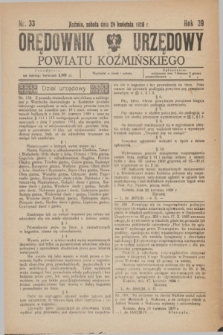 Orędownik Urzędowy Powiatu Koźmińskiego. R.39, nr 33 (24 kwietnia 1926)