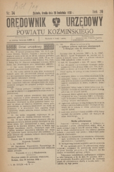 Orędownik Urzędowy Powiatu Koźmińskiego. R.39, nr 34 (28 kwietnia 1926)