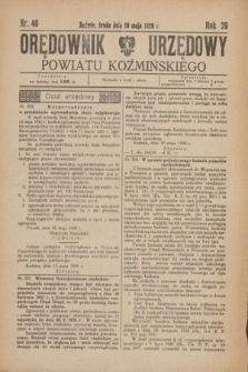 Orędownik Urzędowy Powiatu Koźmińskiego. R.39, nr 40 (19 maja 1926)