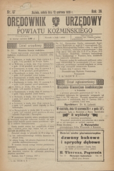 Orędownik Urzędowy Powiatu Koźmińskiego. R.39, nr 47 (12 czerwca 1926)