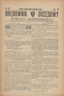 Orędownik Urzędowy Powiatu Koźmińskiego. R.39, nr 51 (26 czerwca 1926)