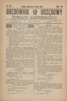 Orędownik Urzędowy Powiatu Koźmińskiego. R.39, nr 58 (21 lipca 1926)