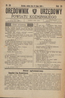 Orędownik Urzędowy Powiatu Koźmińskiego. R.39, nr 59 (24 lipca 1926)