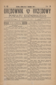 Orędownik Urzędowy Powiatu Koźmińskiego. R.39, nr 63 (7 sierpnia 1926)