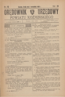 Orędownik Urzędowy Powiatu Koźmińskiego. R.39, nr 70 (1 września 1926)