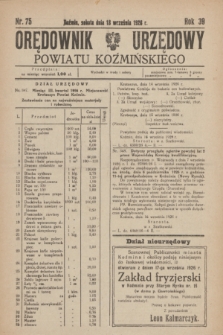 Orędownik Urzędowy Powiatu Koźmińskiego. R.39, nr 75 (18 września 1926)