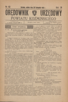 Orędownik Urzędowy Powiatu Koźmińskiego. R.39, nr 93 (20 listopada 1926)