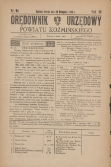 Orędownik Urzędowy Powiatu Koźmińskiego. R.39, nr 94 (24 listopada 1926)