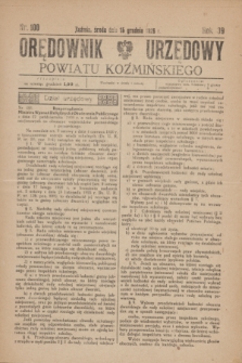 Orędownik Urzędowy Powiatu Koźmińskiego. R.39, nr 100 (15 grudnia 1926)