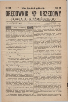 Orędownik Urzędowy Powiatu Koźmińskiego. R.39, nr 104 (31 grudnia 1926)
