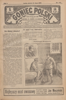 Goniec Polski.R.1, nr 145 (12 lipca 1907)