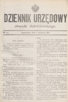 Dziennik Urzędowy obwodu Jędrzejowskiego.1915, nr 10 (1 sierpnia)